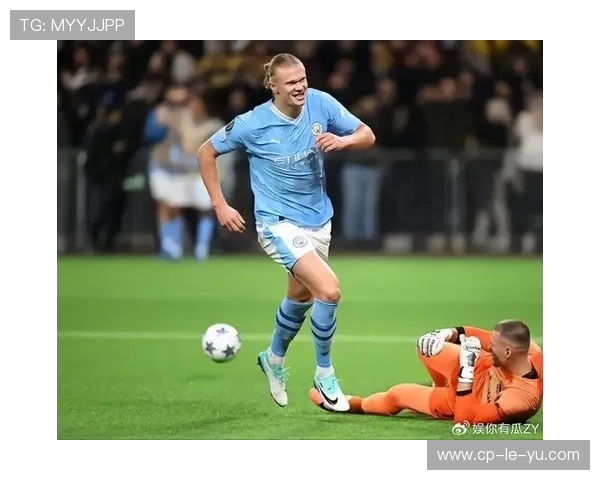 哈兰德梅开二度，曼城客场轻松取胜